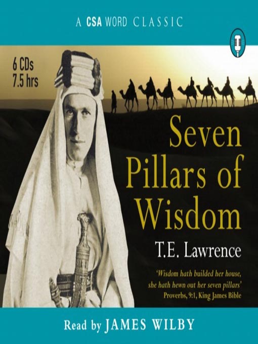 Title details for Seven Pillars of Wisdom by T. E. Lawrence - Wait list